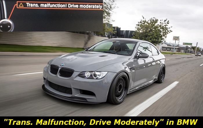 transmission malfunction drive moderately bmw